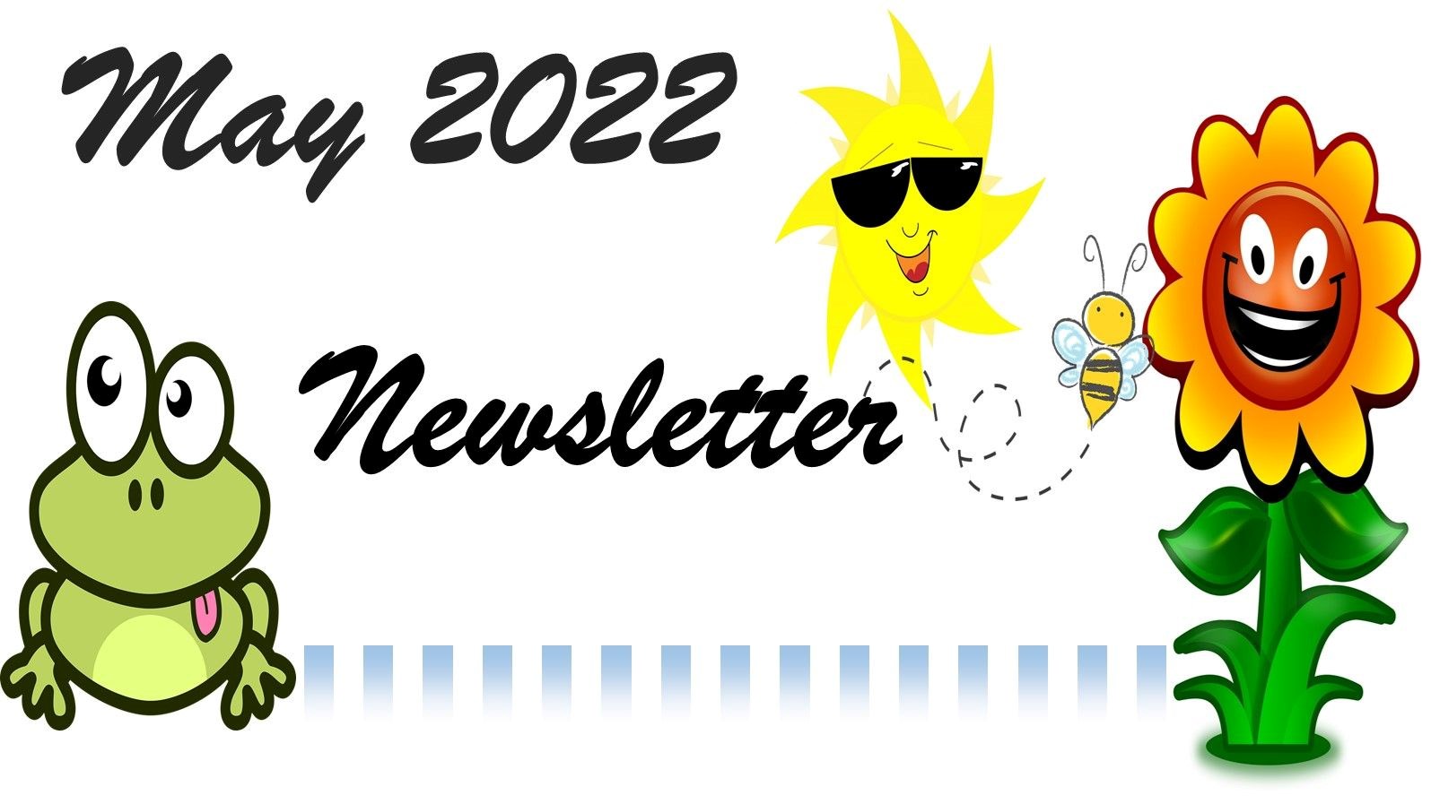 May 2022 Newsletter